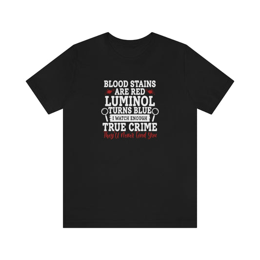 They Will Never Find You | TV Shows Shirts