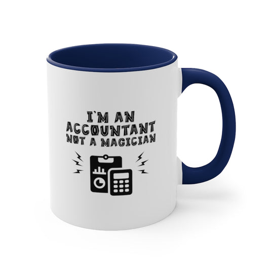 Sarcastic Coffee Mug | Funny Coffee Mug | Gift for accountant | Novelty Coffee Mug 