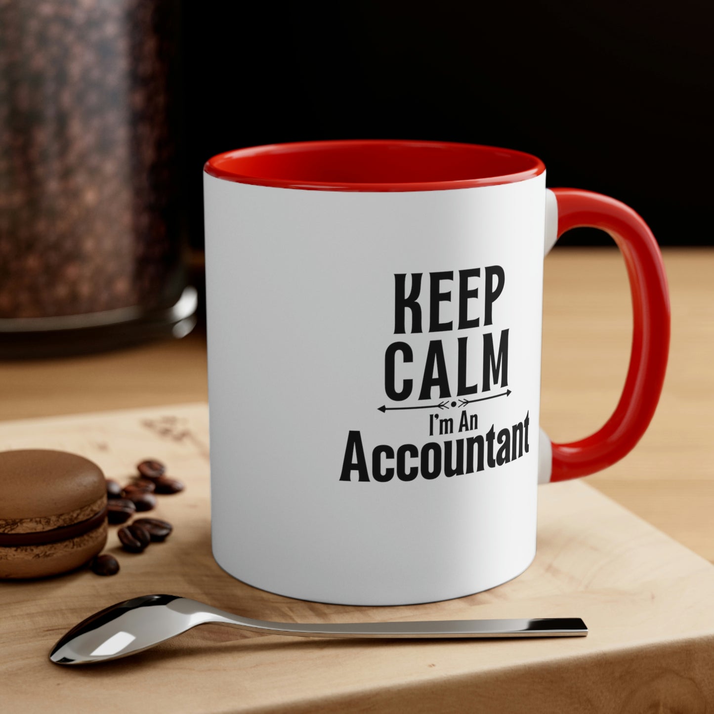 Keep Calm I'm An Accountant | Accountant Coffee Mug