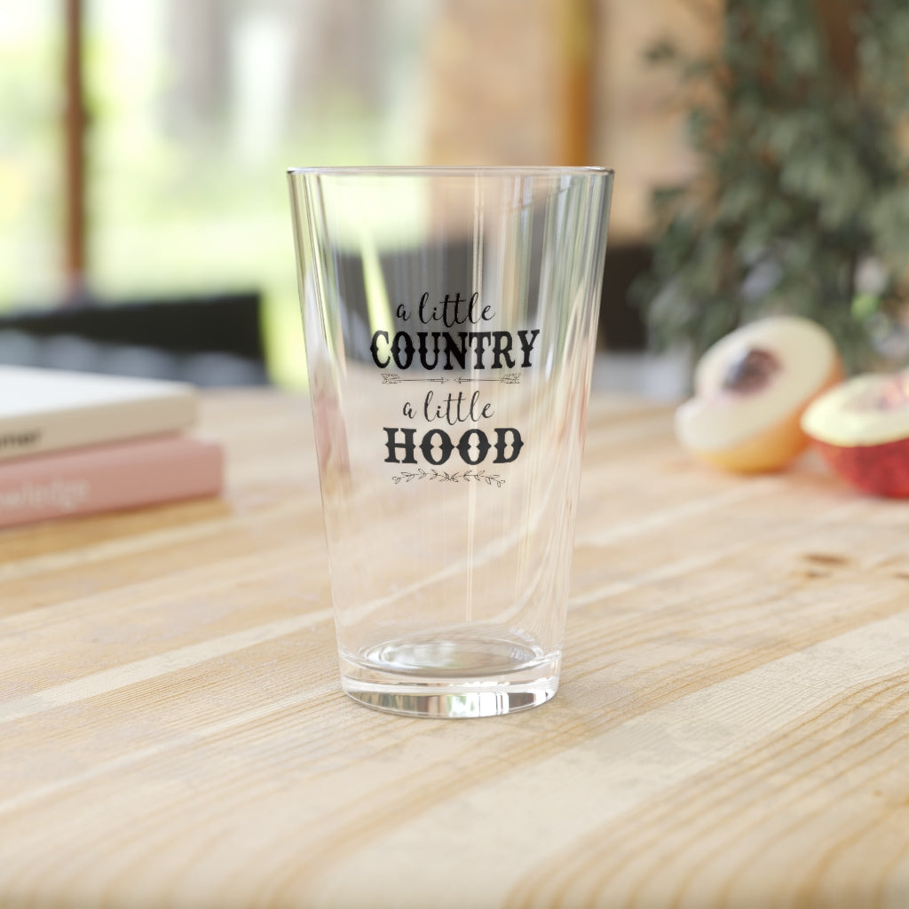 a little country a little hood | funny beer glass