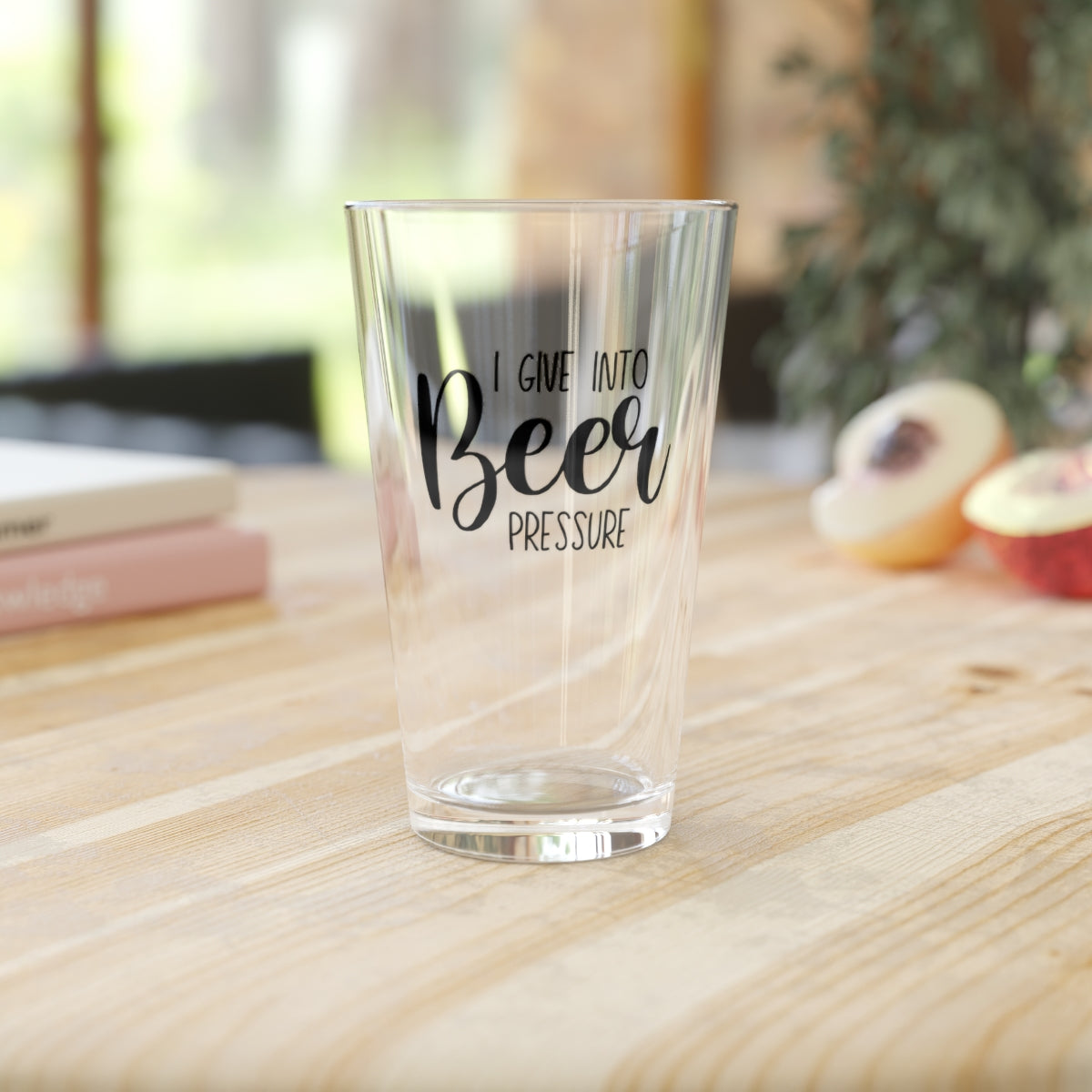 I Give Into Beer Pressure | Funny Beer Glass