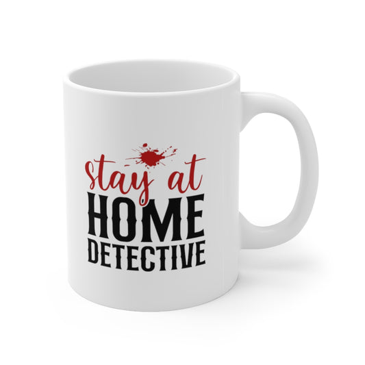Stay At Home Detective | True Crime Shows Coffee Mugs | True Crime Lover Gift