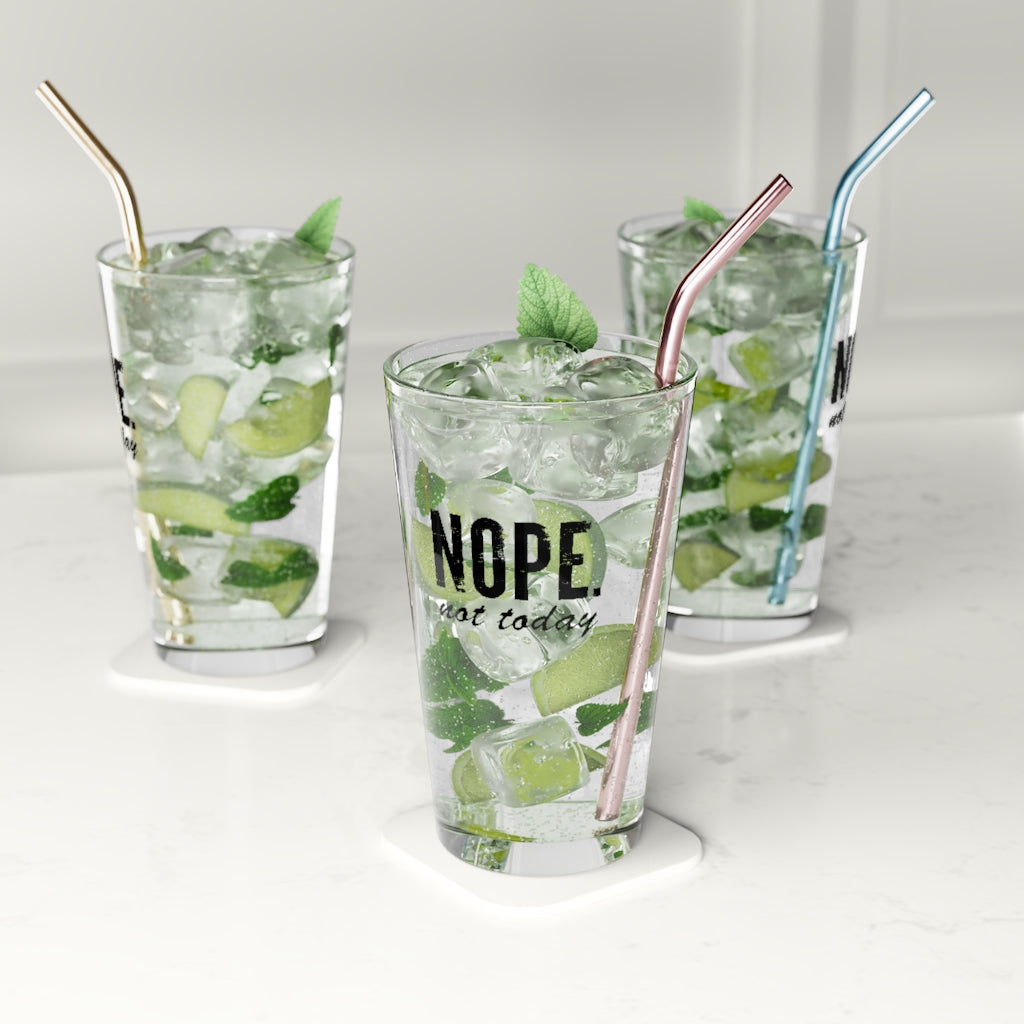 Nope. Not Today | Funny Beer Glass
