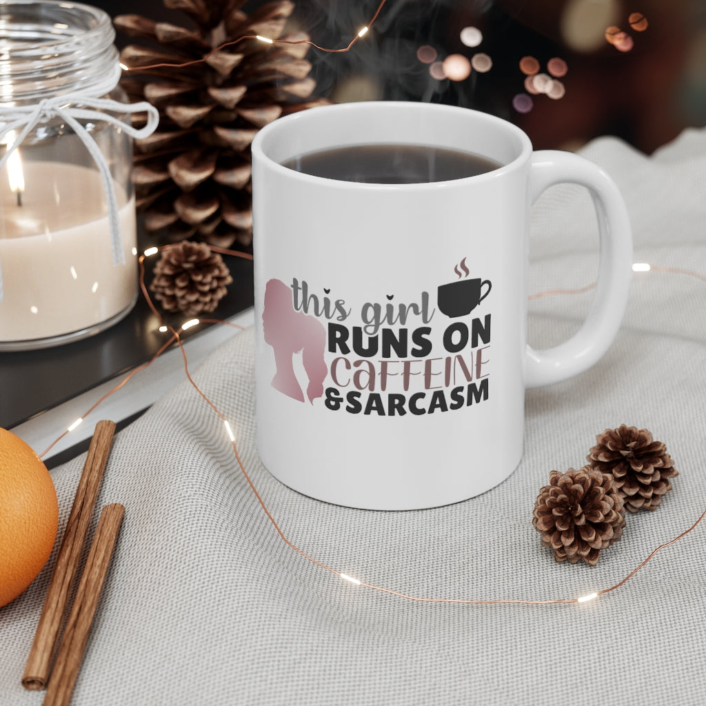 This Girls Runs on Caffeine and Sarcasm | Sarcastic Coffee Mug
