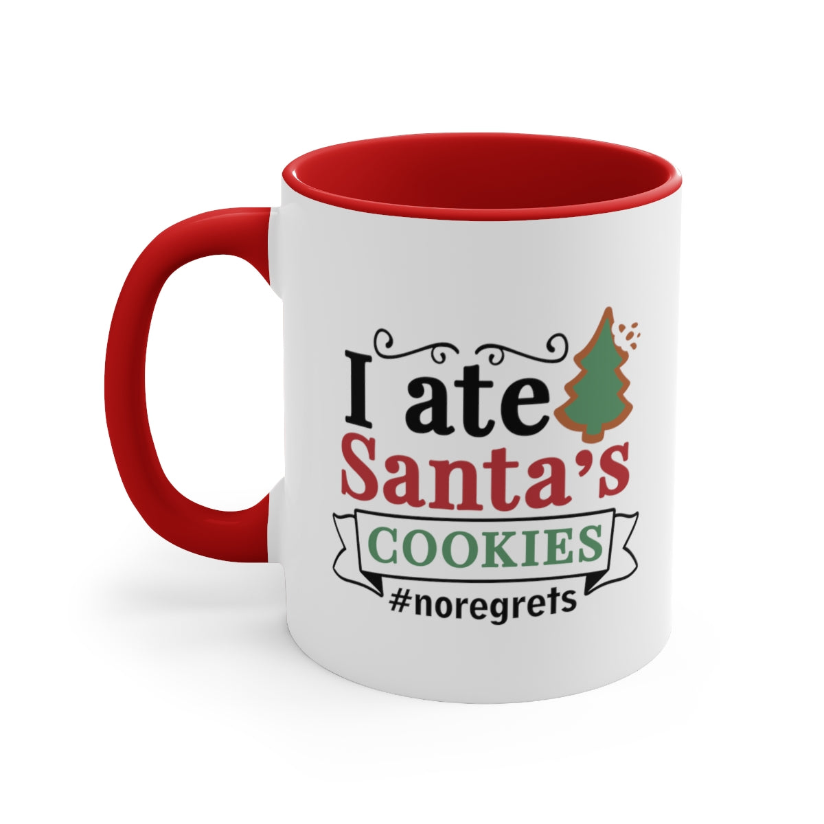I ate Santa's Cookies | Christmas Mug