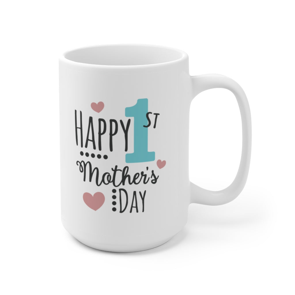 happy first mother's day | mother's day gift | mother's day coffee mug