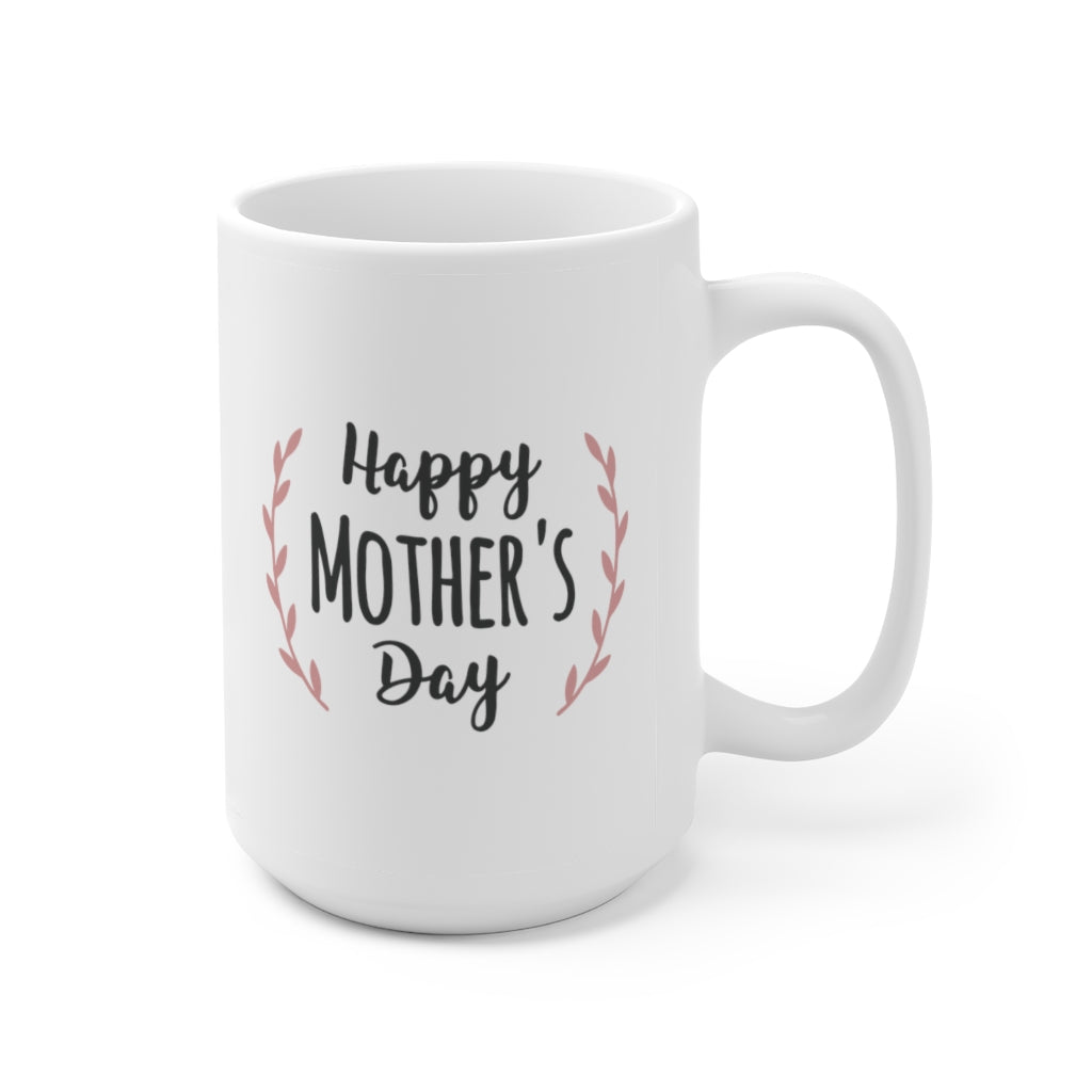 happy mother's day | mother's day gift | mother's day coffee mug