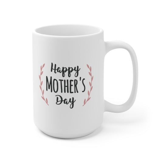 happy mother's day | mother's day gift | mother's day coffee mug