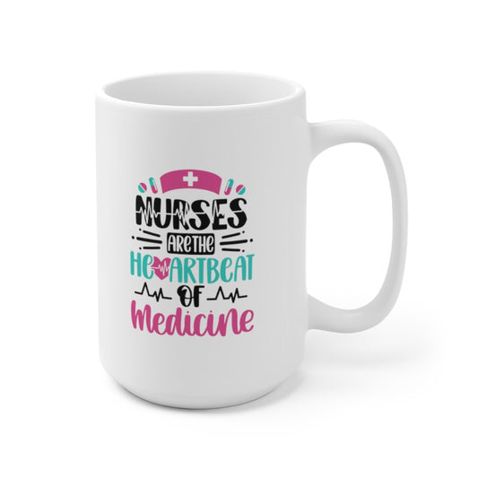 nurses are the heartbeat of medicine |Nurse Coffee Mug | Funny Nurse Coffee Mug | Nurse Gift | Nurse Gift Ideas